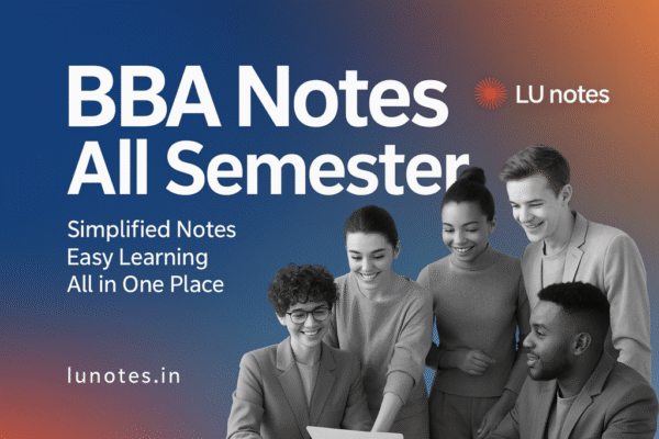 Lucknow University BBA students studying semester notes and syllabus guides on lunotes.in