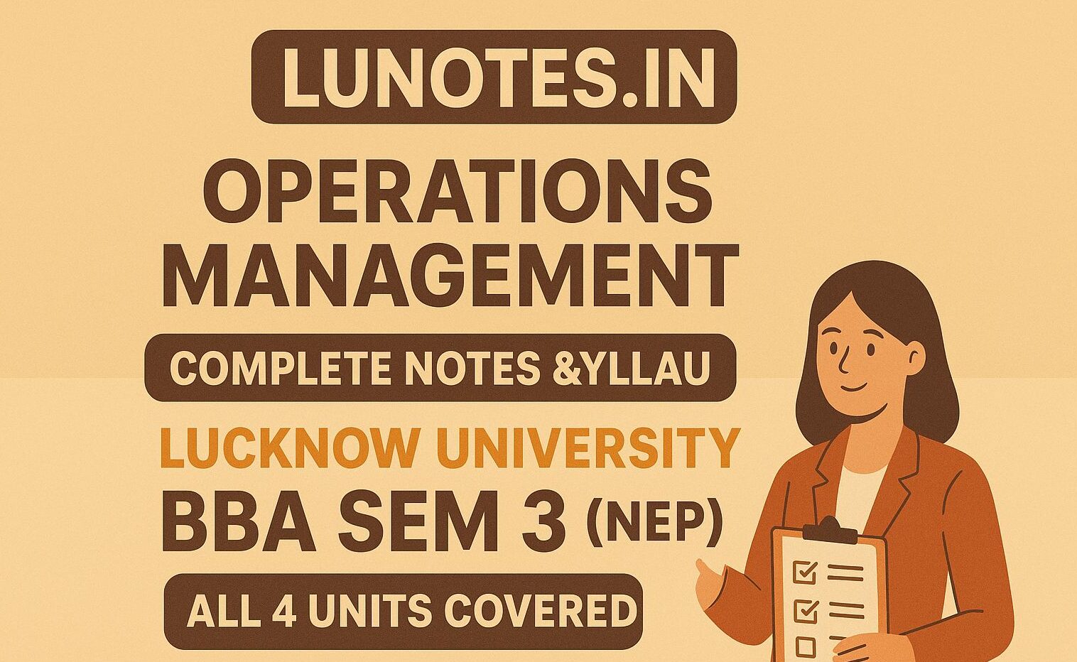 Thumbnail showing Operations Management complete notes and syllabus for Lucknow University BBA Semester 3 NEP with Lunotes.in branding